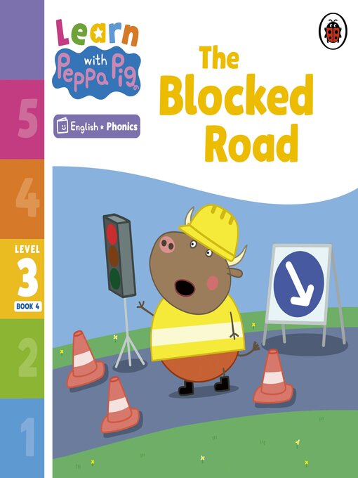 Title details for The Blocked Road by Peppa Pig - Wait list